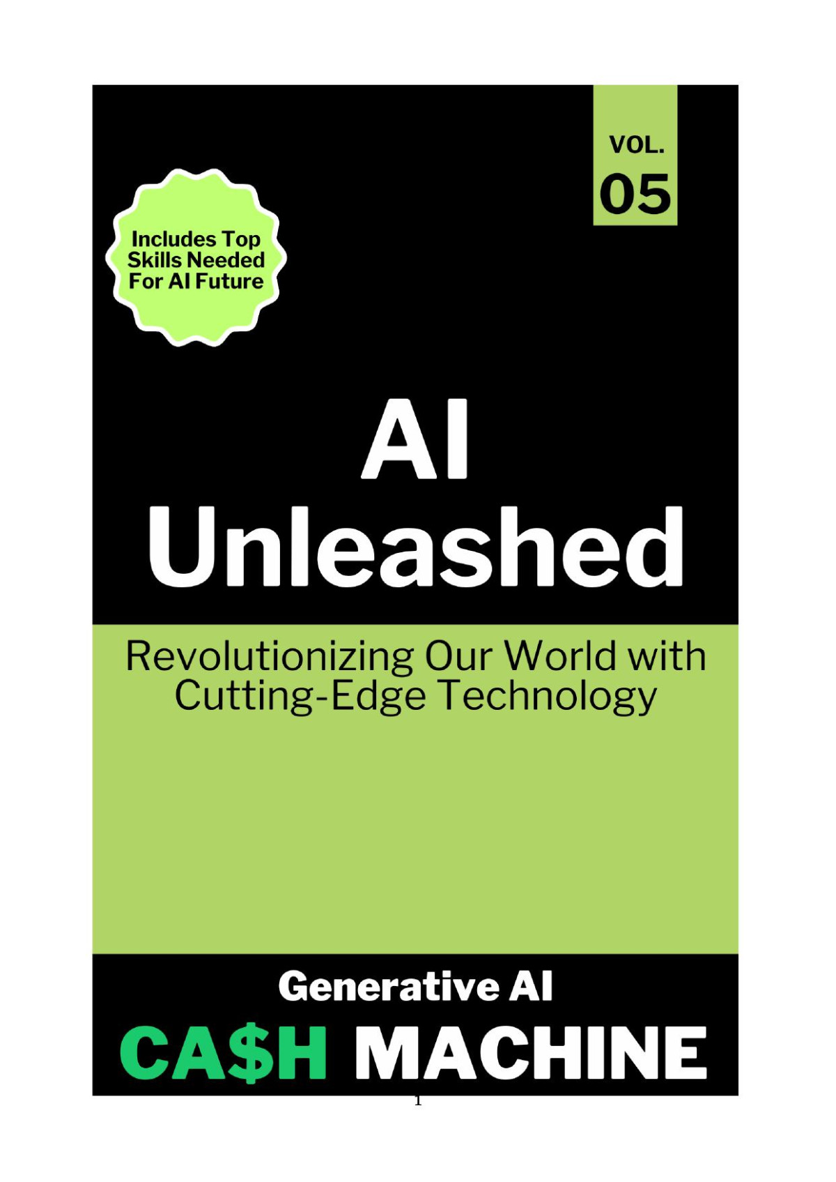 Ai Unleashed Revolutionizing Our World With Cuttingedge Technology 1st Edition Borneo Advisory Group
