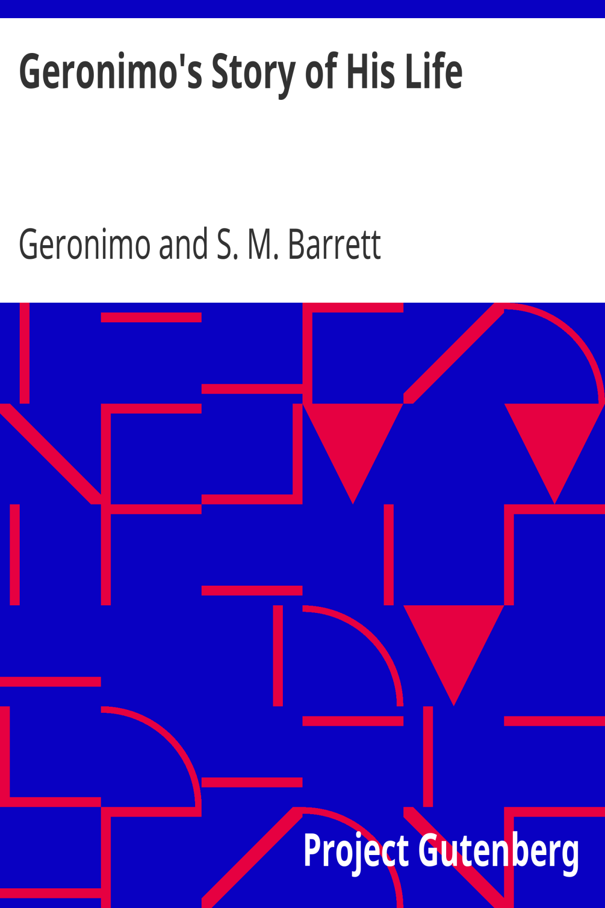 Geronimos Story Of His Life Geronimo