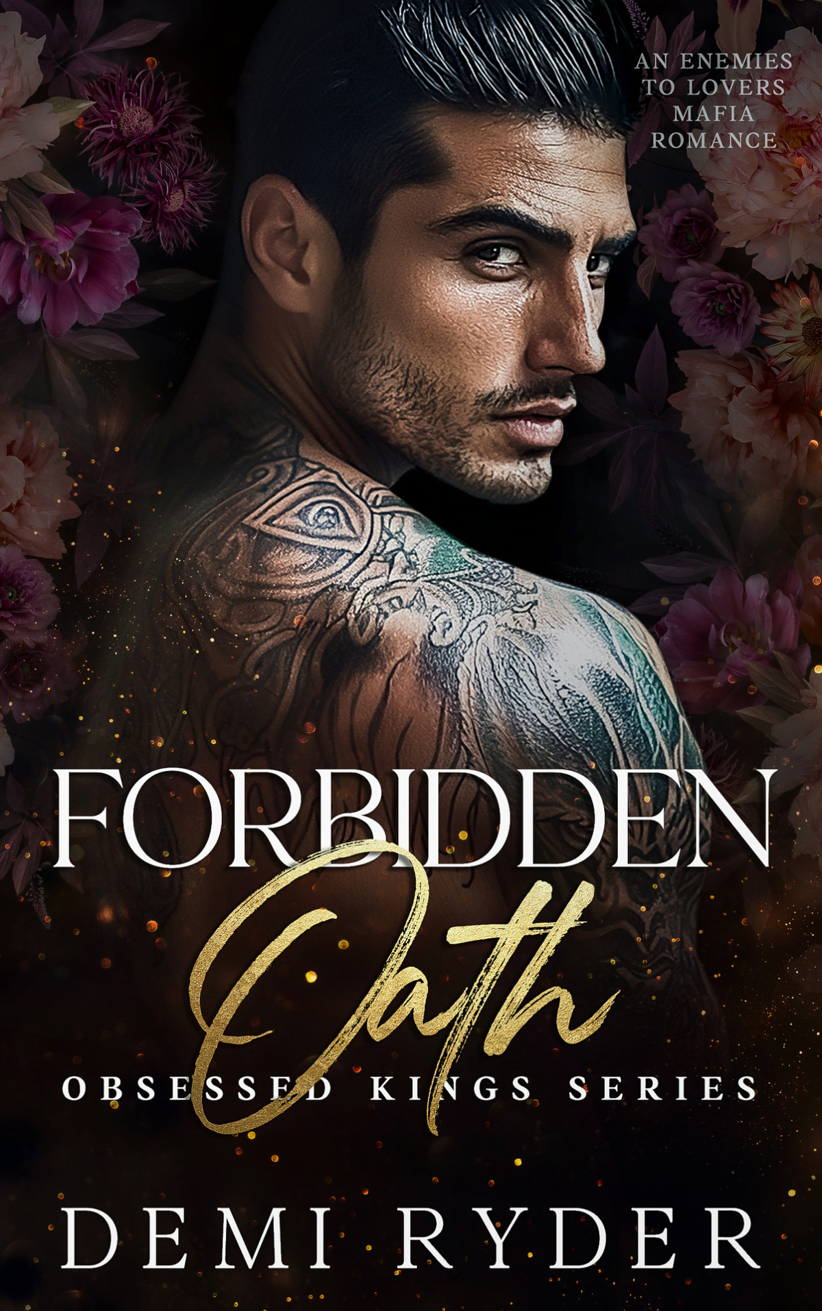 Forbidden Oath An Enemies To Lovers Mafia Romance Demi Ryder