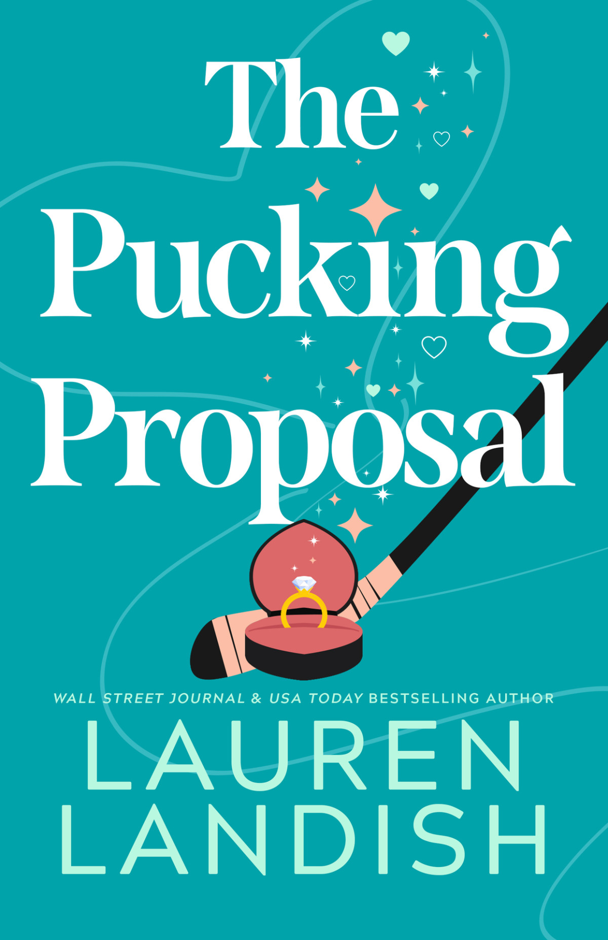 The Pucking Proposal Lauren Landish