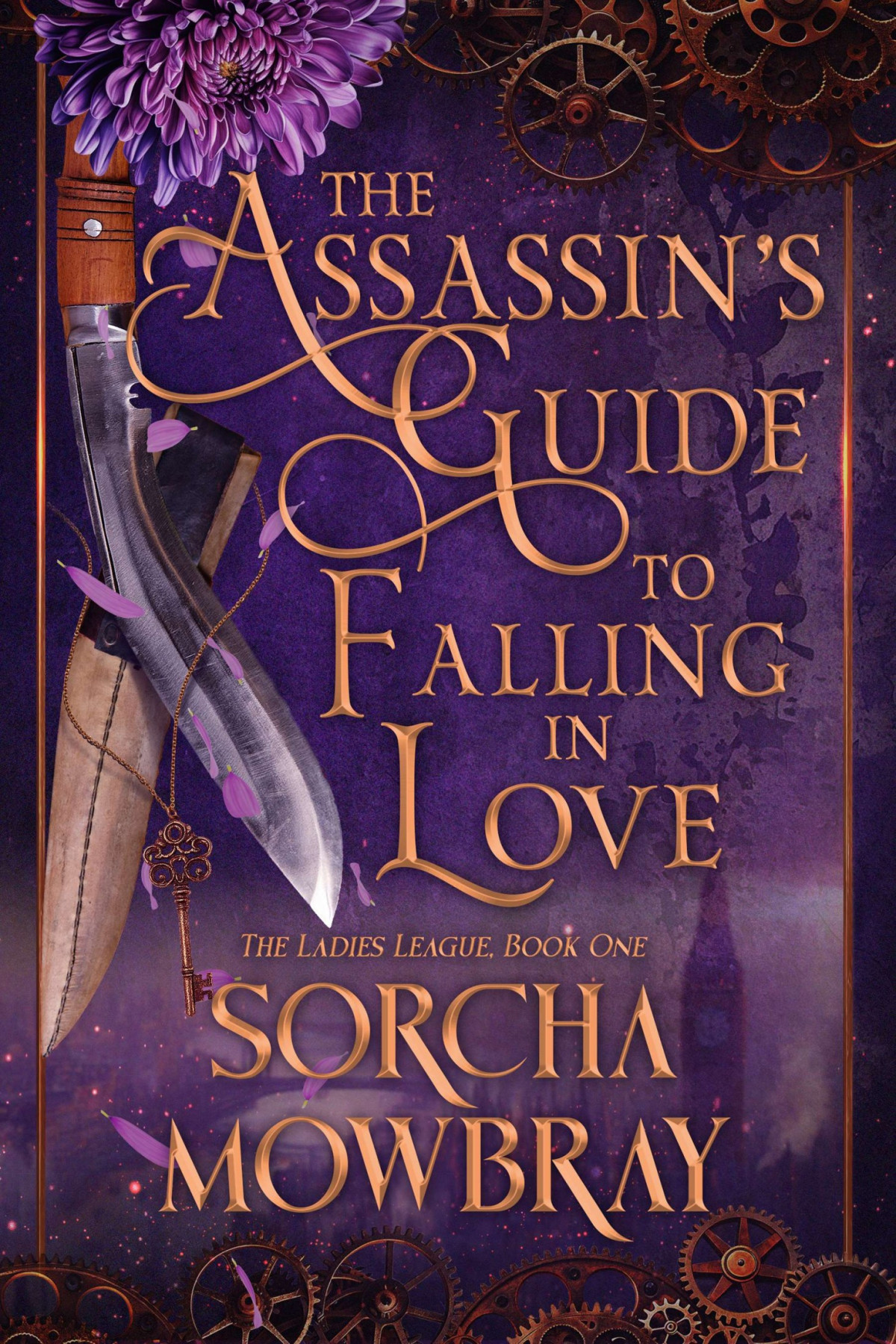 The Assassins Guide To Falling In Love The Ladies League Book 1 Sorcha Mowbray