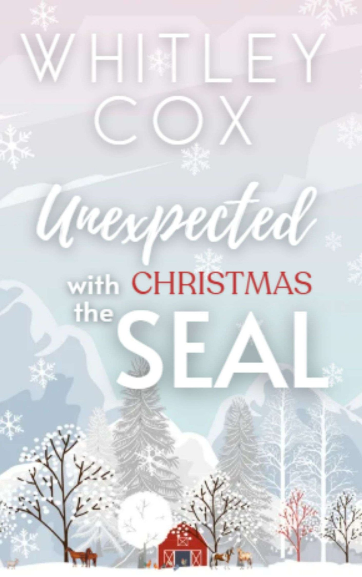 Unexpected Christmas With The Seal Whitley Cox
