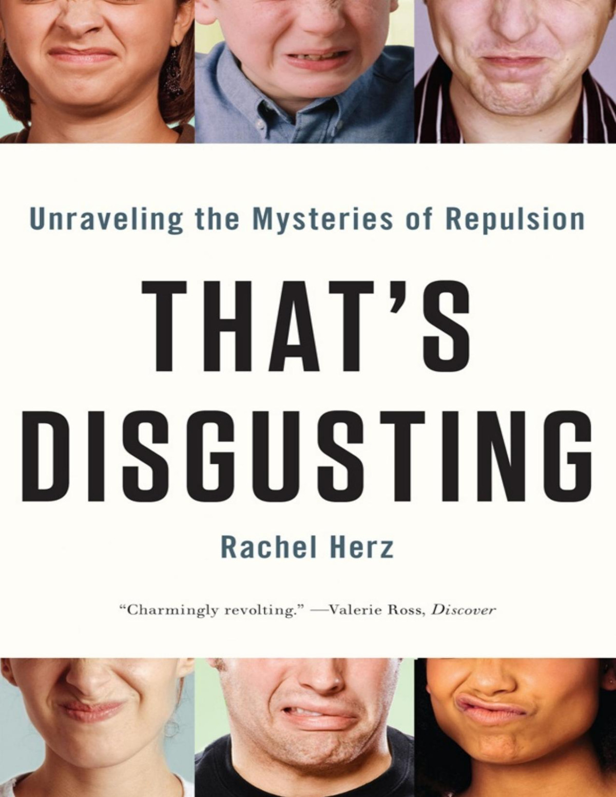 Thats Disgusting Rachel Herz