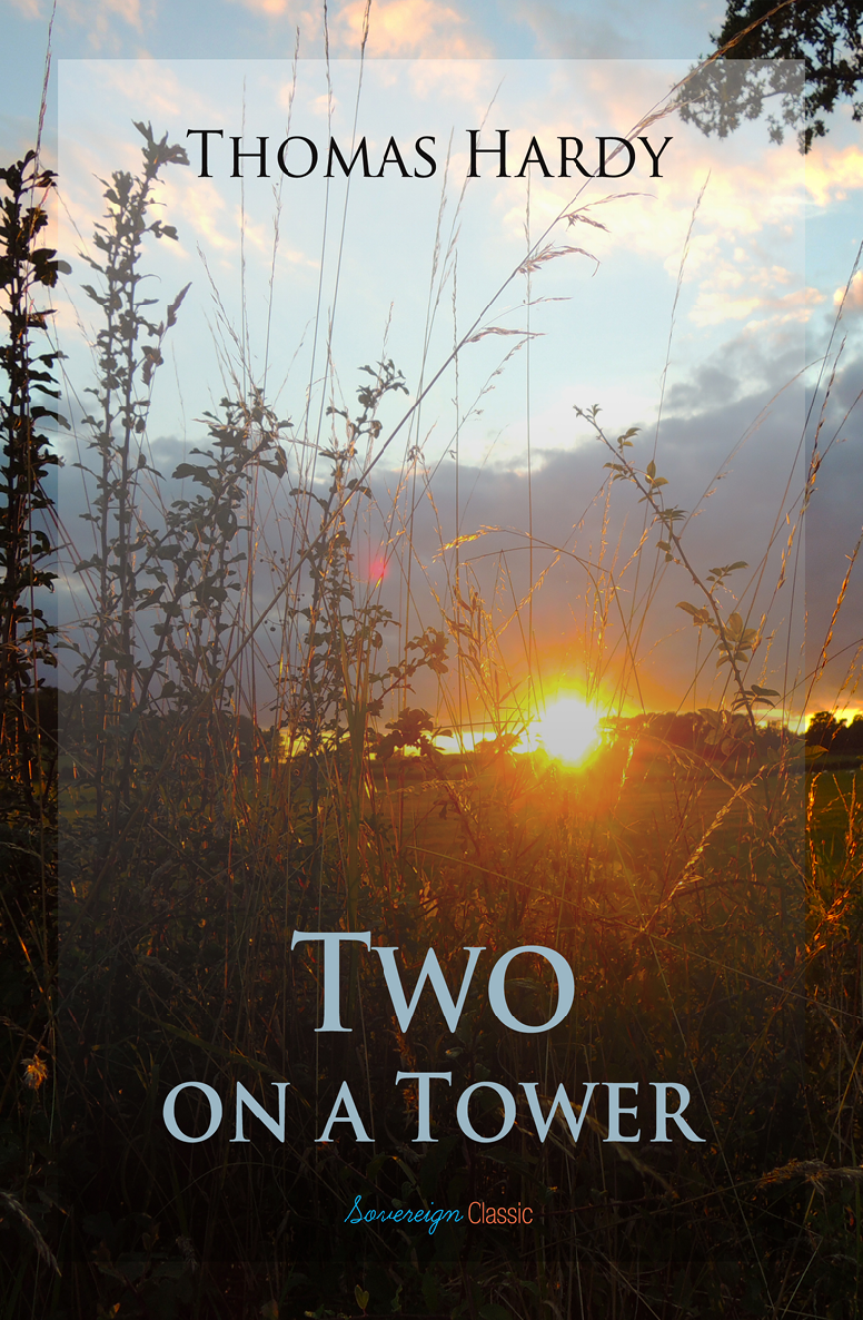 Two On A Tower Thomas Hardy