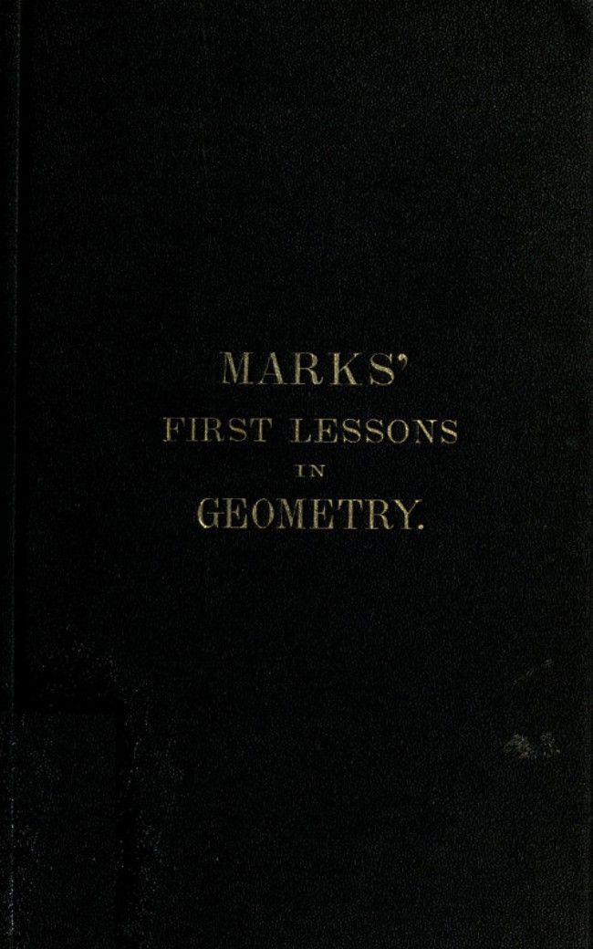 Marks First Lessons In Geometry Bernhard Marks