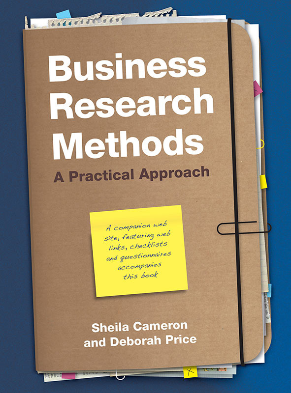 Business Research Methods A Practical Approach Sheila Cameron Deborah Price