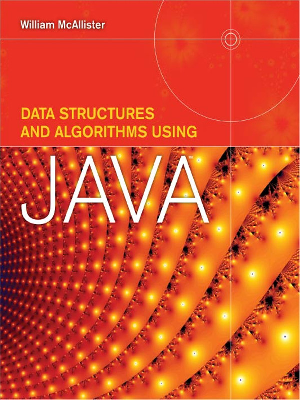 Data Structures And Algorithms Using Java William Mcallister