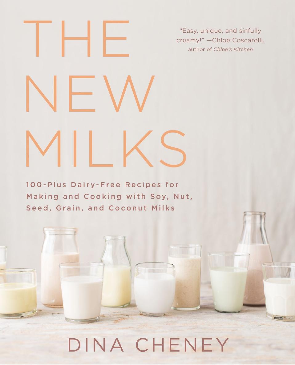 The New Milks Dina Cheney