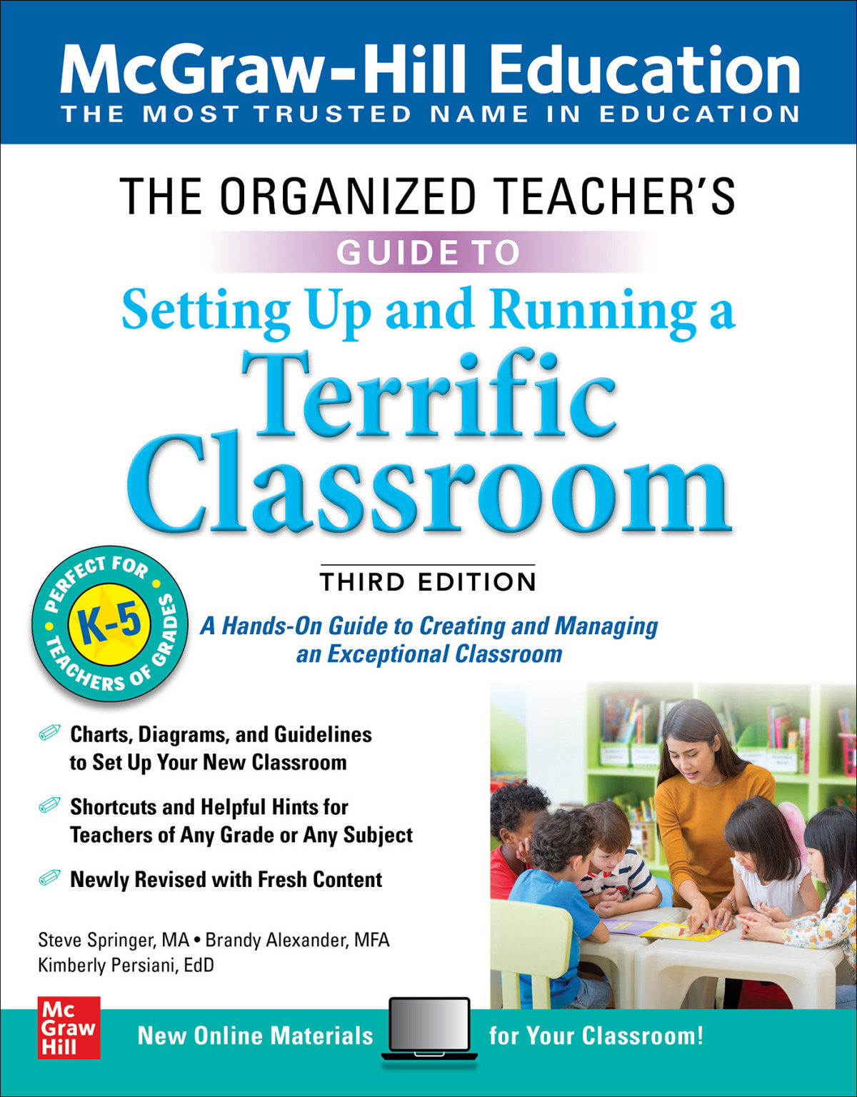 The Organized Teachers Guide To Setting Up And Running A Terrific Classroom Grades K5 Steve Springer