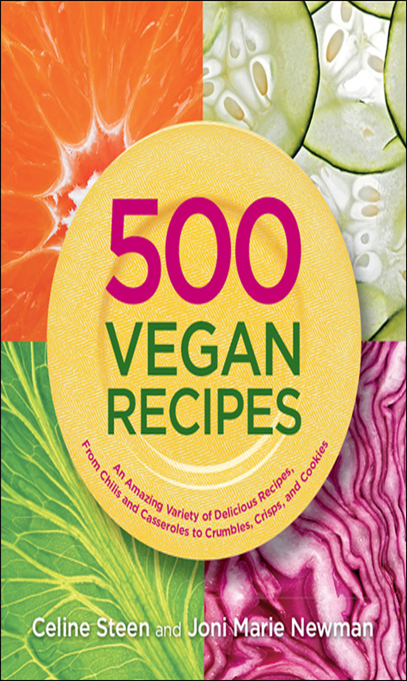 500 Vegan Recipes Celine Steen