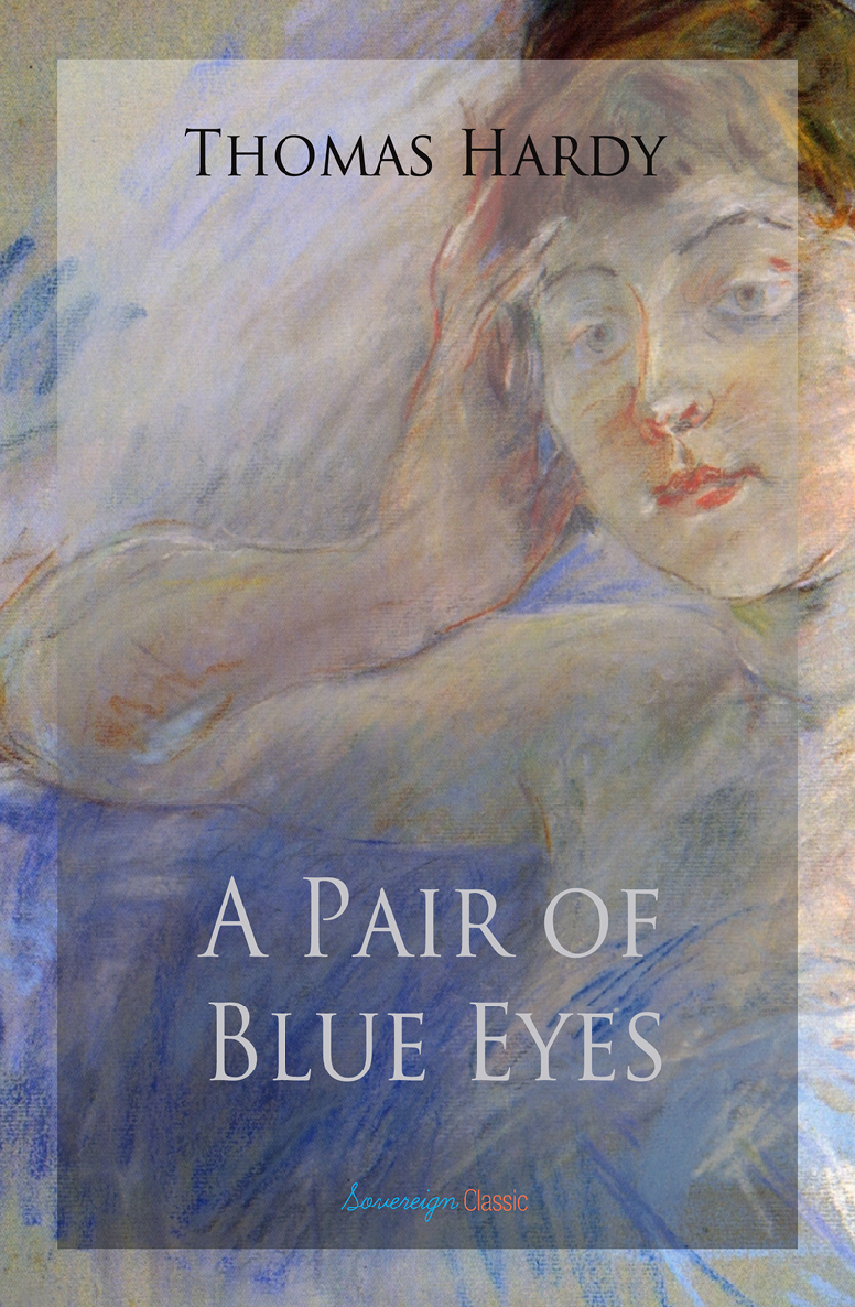A Pair Of Blue Eyes Thomas Hardy