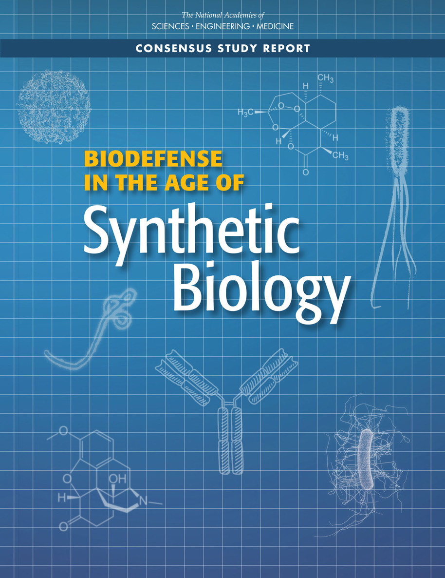Biodefense In The Age Of Synthetic Biology National Academies Of Sciences