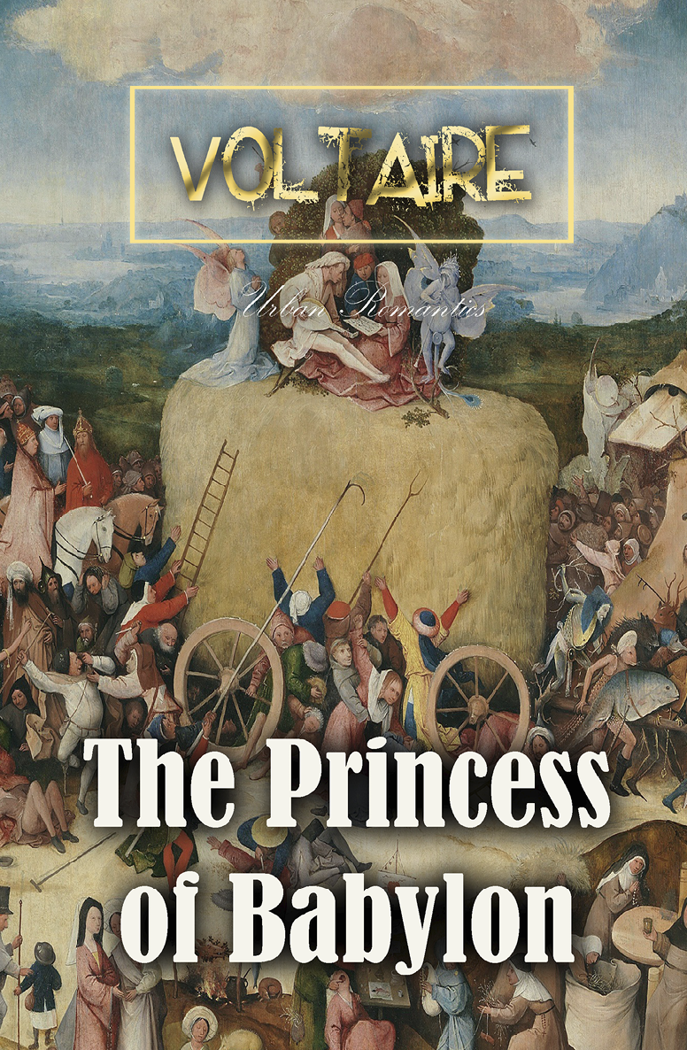 The Princess Of Babylon World Classics Voltaire