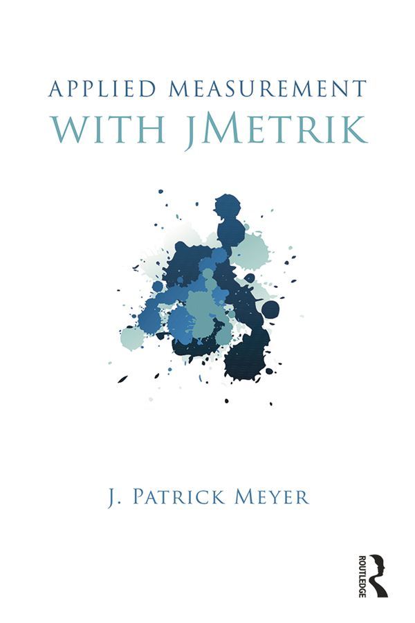 Applied Measurement With Jmetrik J Patrick Meyer