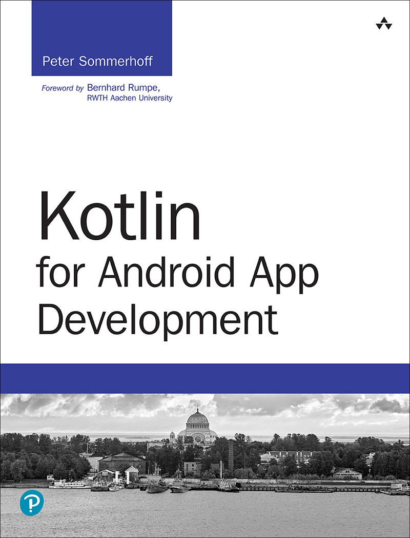 Kotlin For Android App Development First Edition Peter Sommerhoff