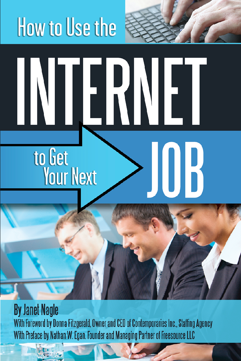 How To Use The Internet To Get Your Next Job Janet Nagle