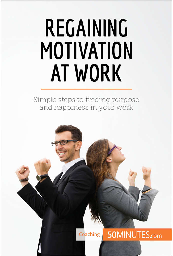 Regaining Motivation At Work 50minutescom