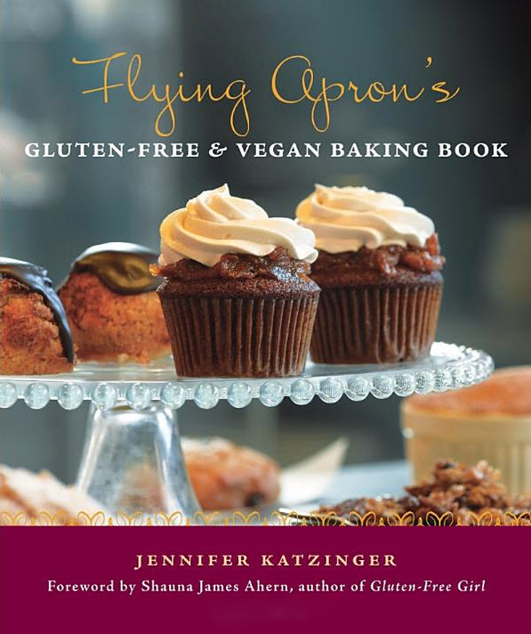 Flying Aprons Glutenfree Vegan Baking Book Jennifer Katzinger