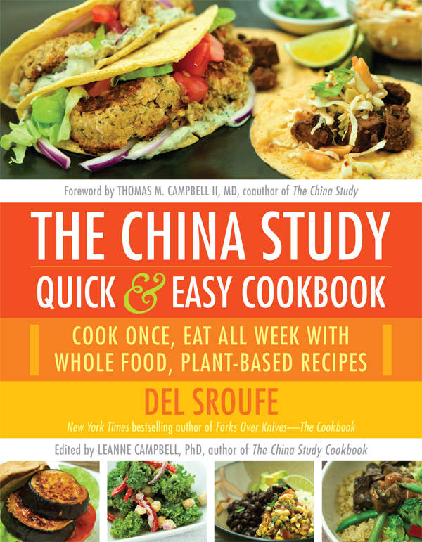 The China Study Quick Easy Cookbook Sroufe Del