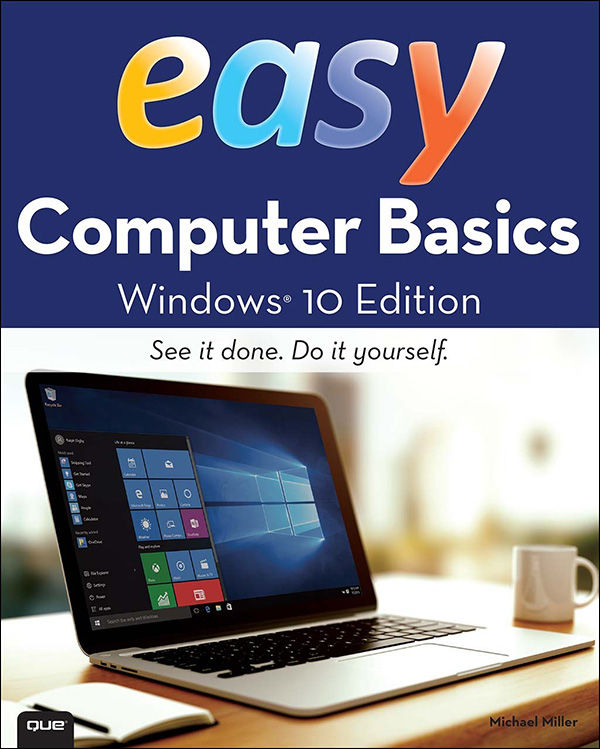 Easy Computer Basics Windows Tenth Edition Miller Michael