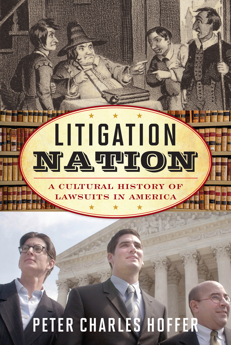 Litigation Nation Peter Charles Hoffer
