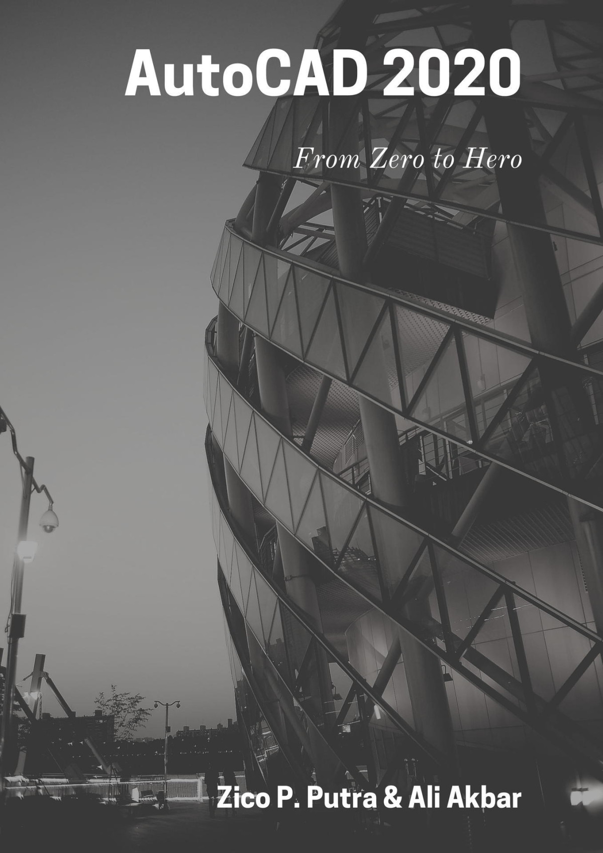 Autocad 2020 From Zero To Hero Autocad From Zero To Hero Akbar
