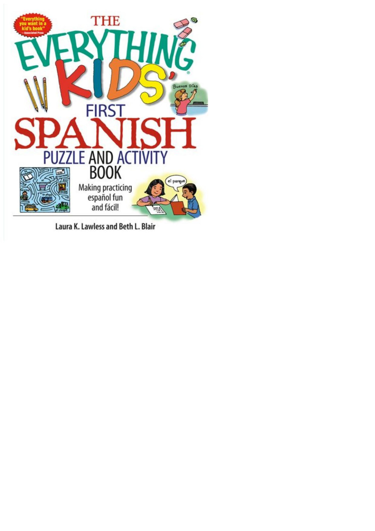 The Everything Kids First Spanish Puzzle Activity Book Laura K Lawless Beth L Blair