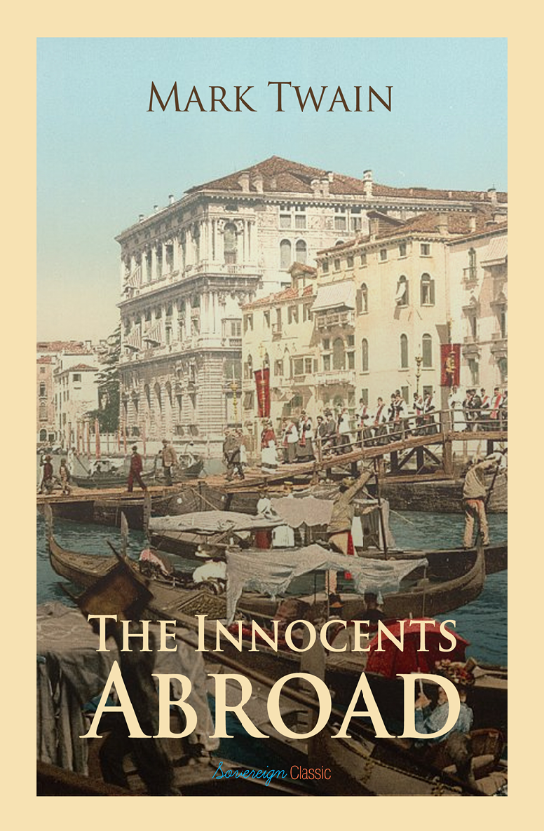 The Innocents Abroad Mark Twain