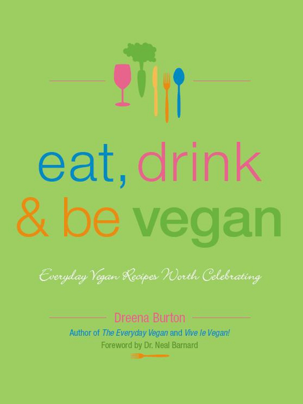 Eat Drink Be Vegan Dreena Burton