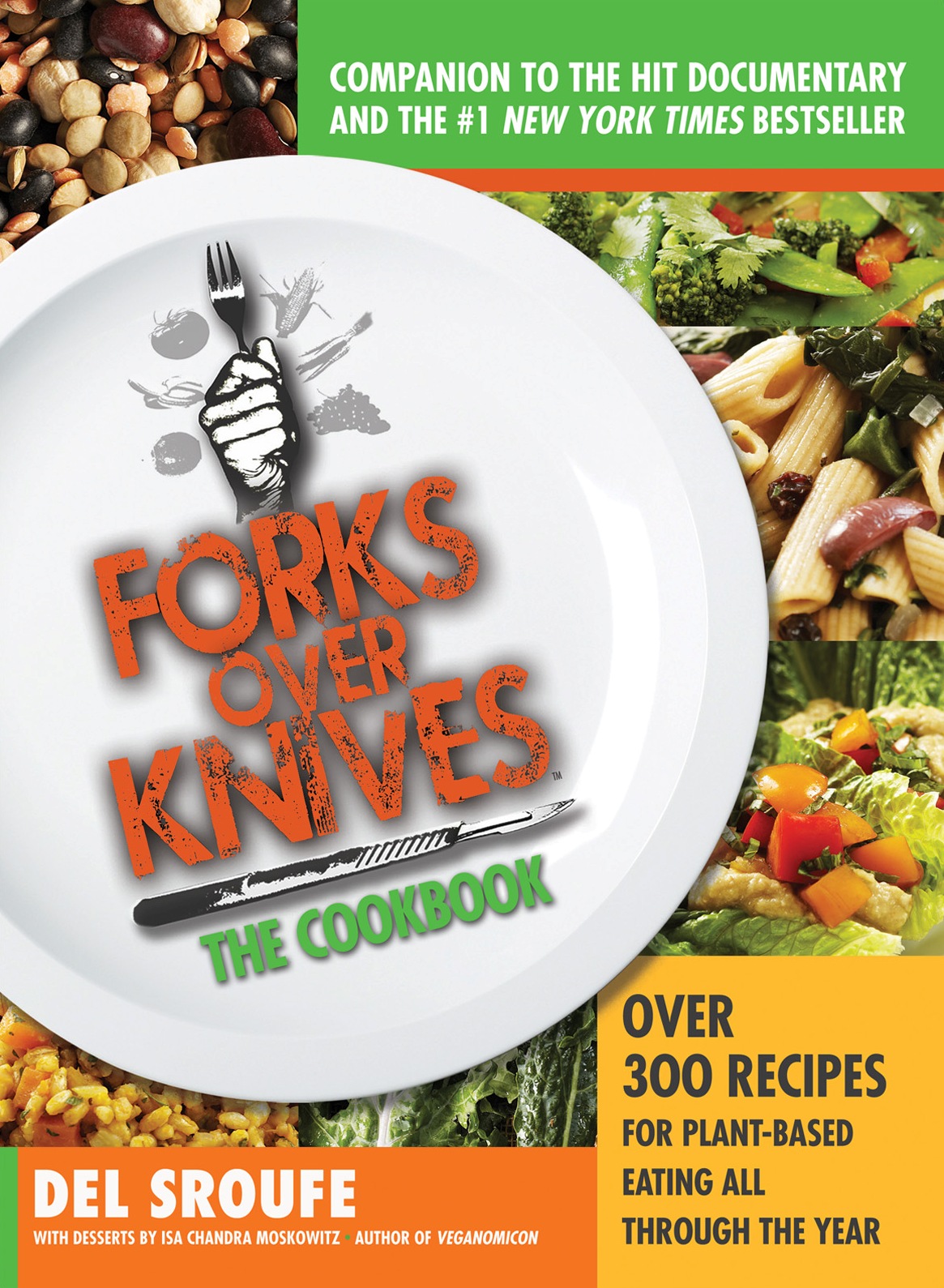 Forks Over Knives The Cookbook Del Sroufe