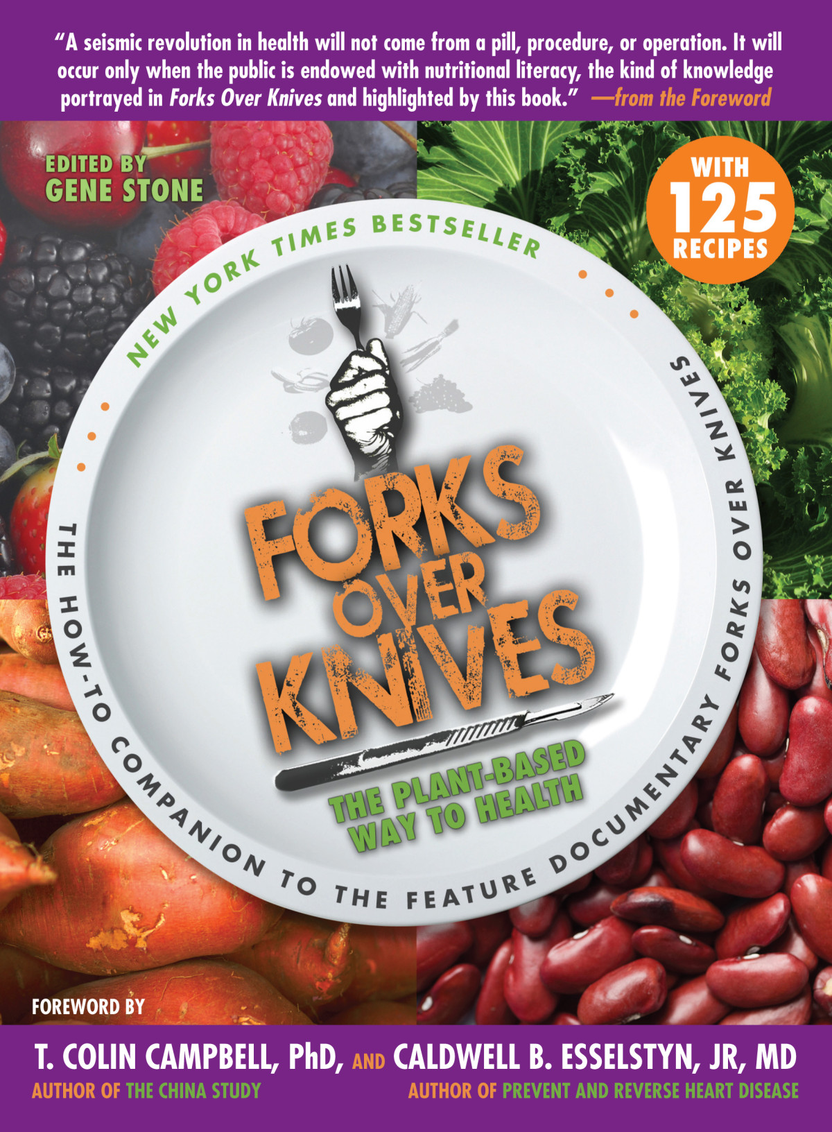 Forks Over Knives Gene Stone