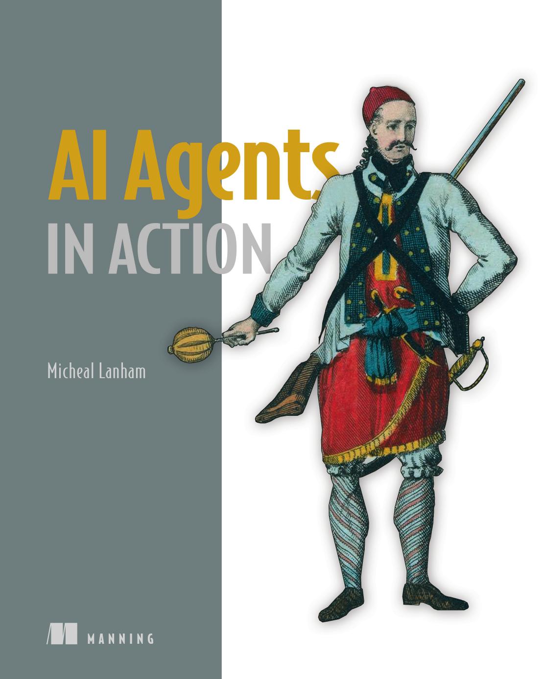 Ai Agents In Action 1st Edition Micheal Lanham
