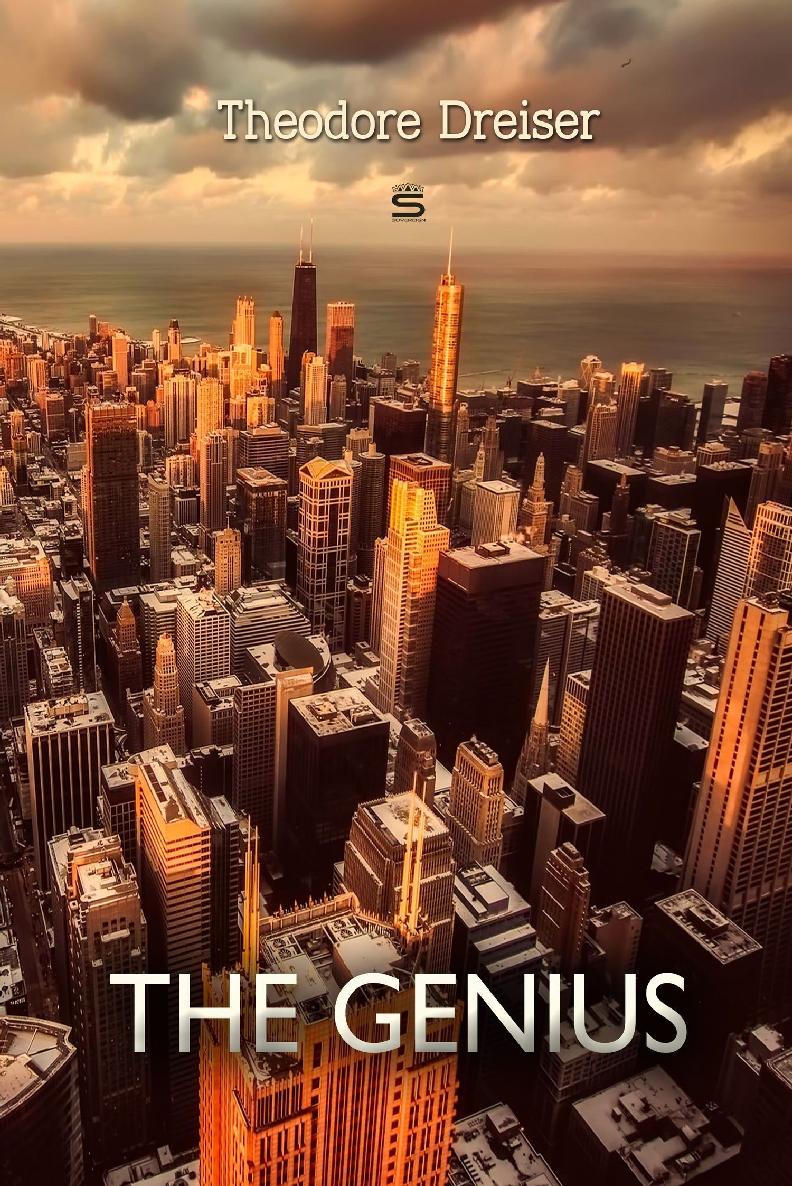 The Genius American Dream Theodore Dreiser