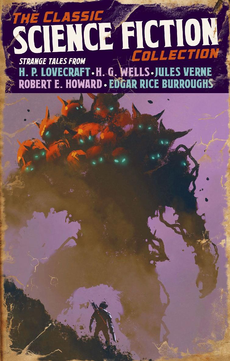 The Classic Science Fiction Collection Various Authors