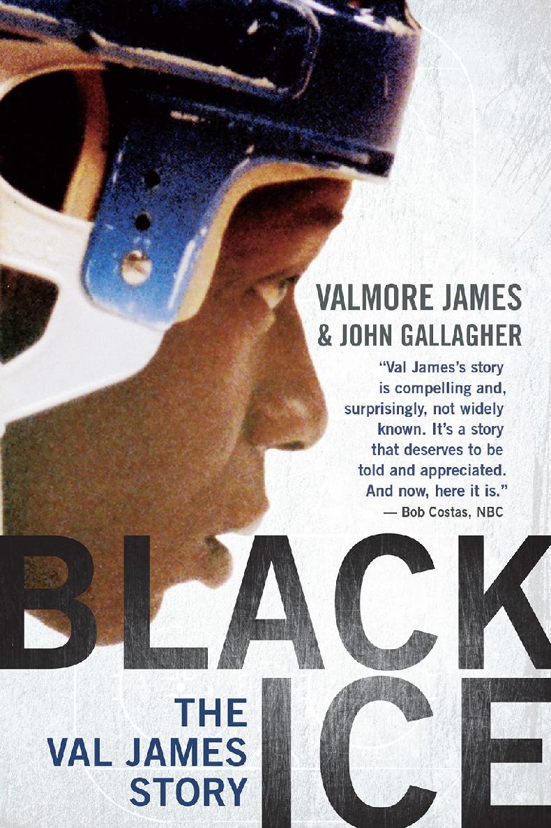 Black Ice The Val James Story Valmore James John Gallagher