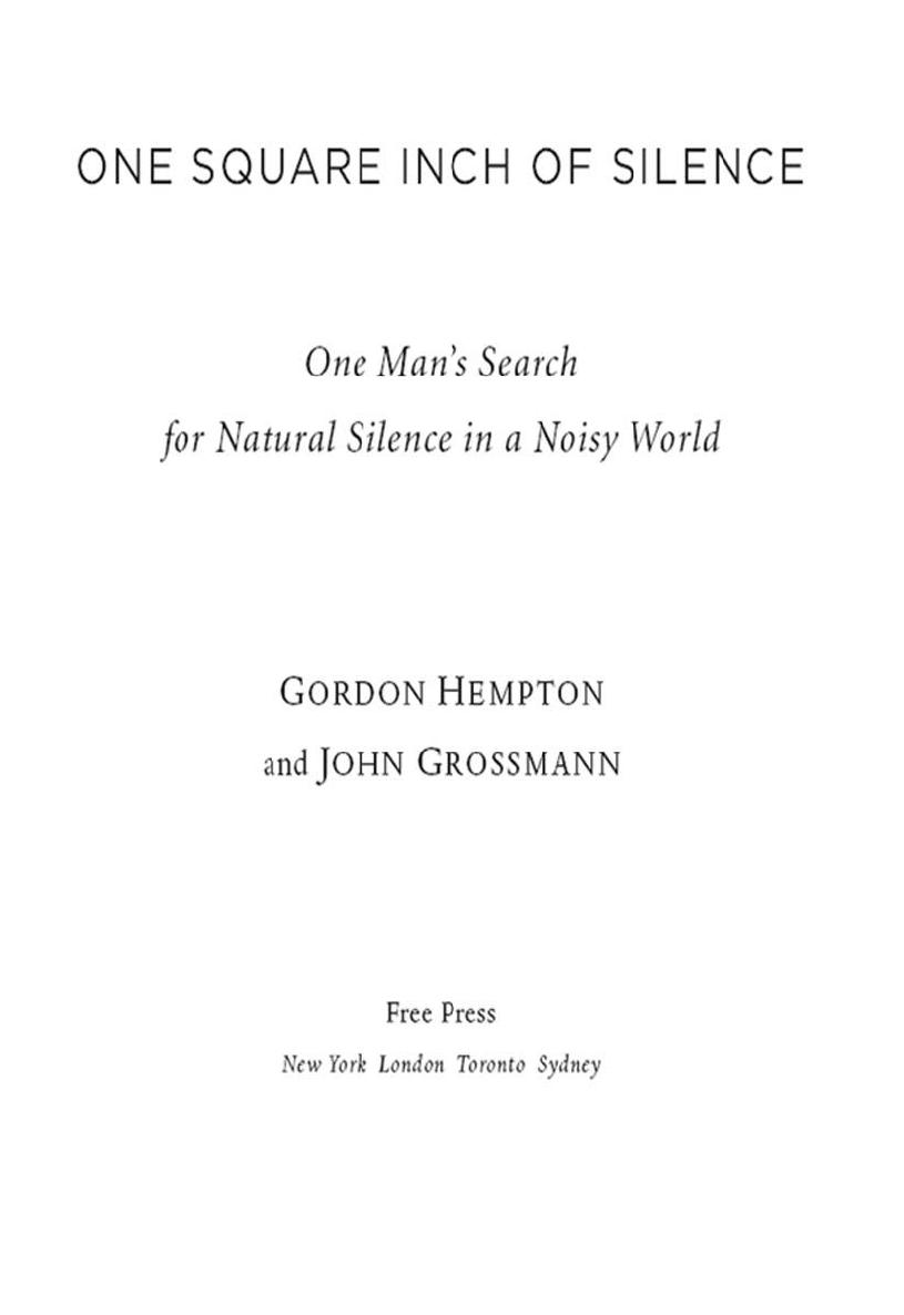 One Square Inch Of Silence Gordon Hempton John Grossmann