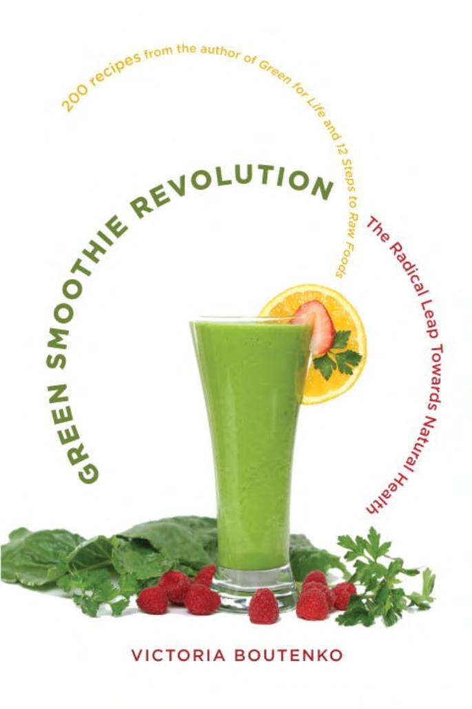 Green Smoothie Revolution Victoria Boutenko