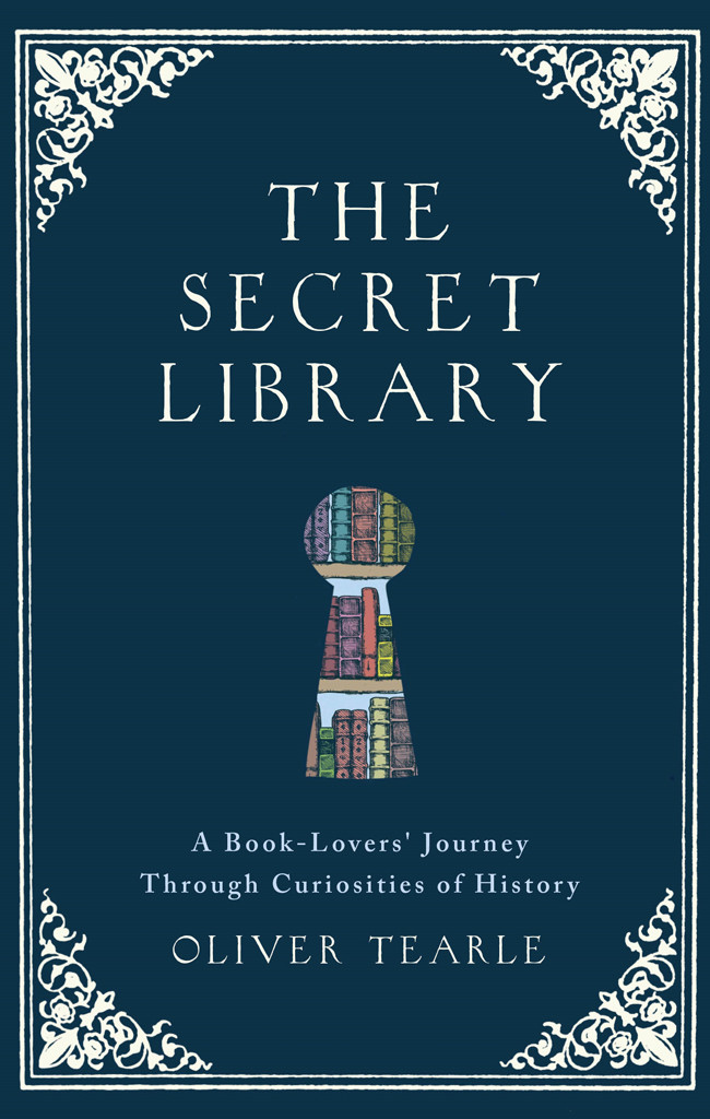 The Secret Library Oliver Tearle