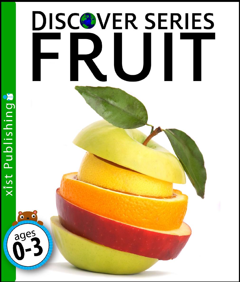 Fruit Discover Series Xist Publishing
