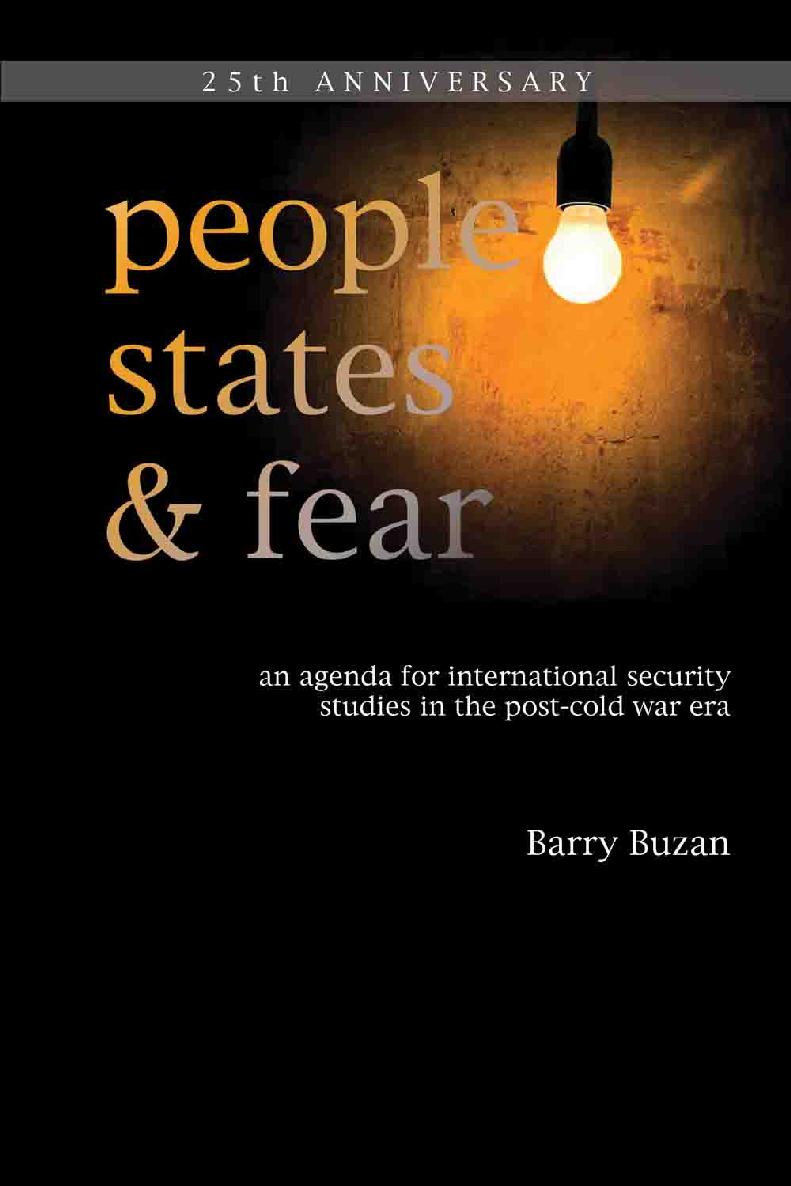 People States Fear An Agenda For International Security Studies In The Postcold War Era Barry Buzan