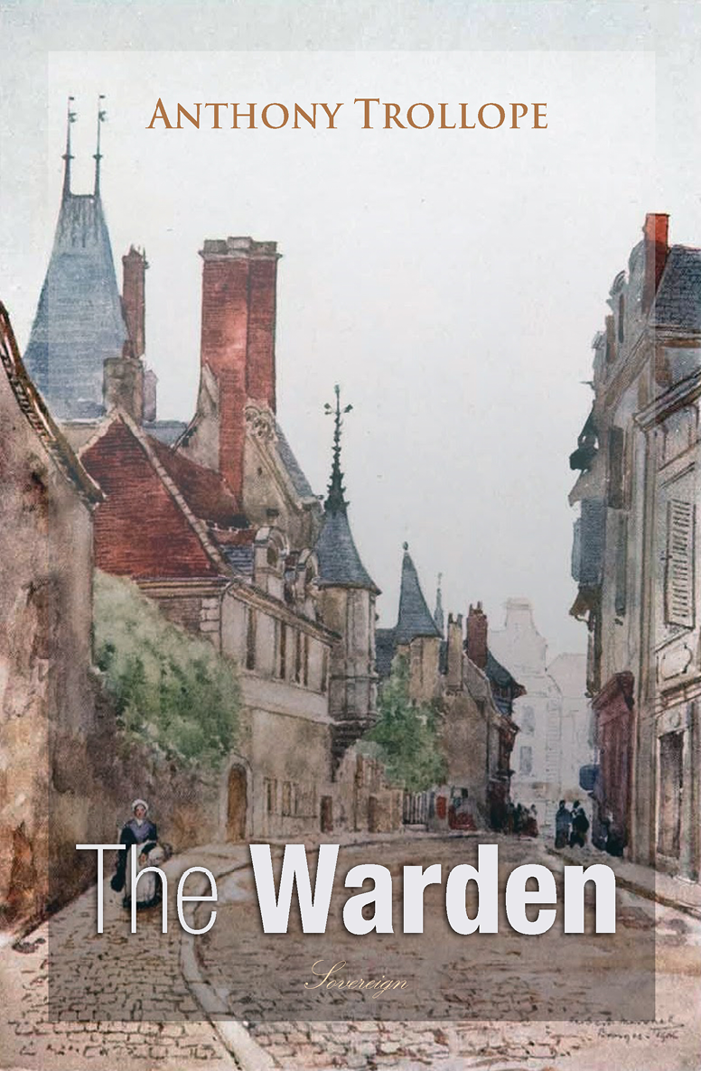 The Warden Anthony Trollope