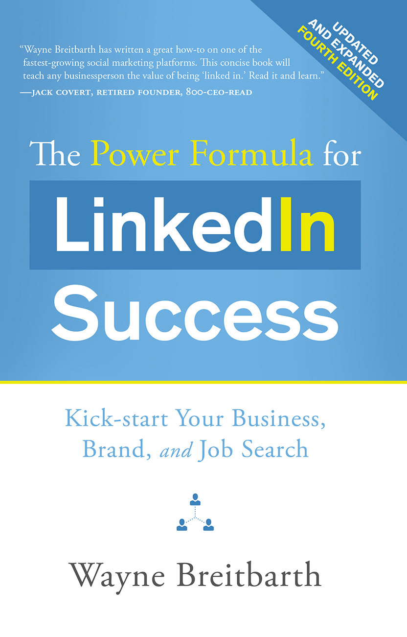The Power Formula For Linkedin Success Completely Revised Wayne Breitbarth