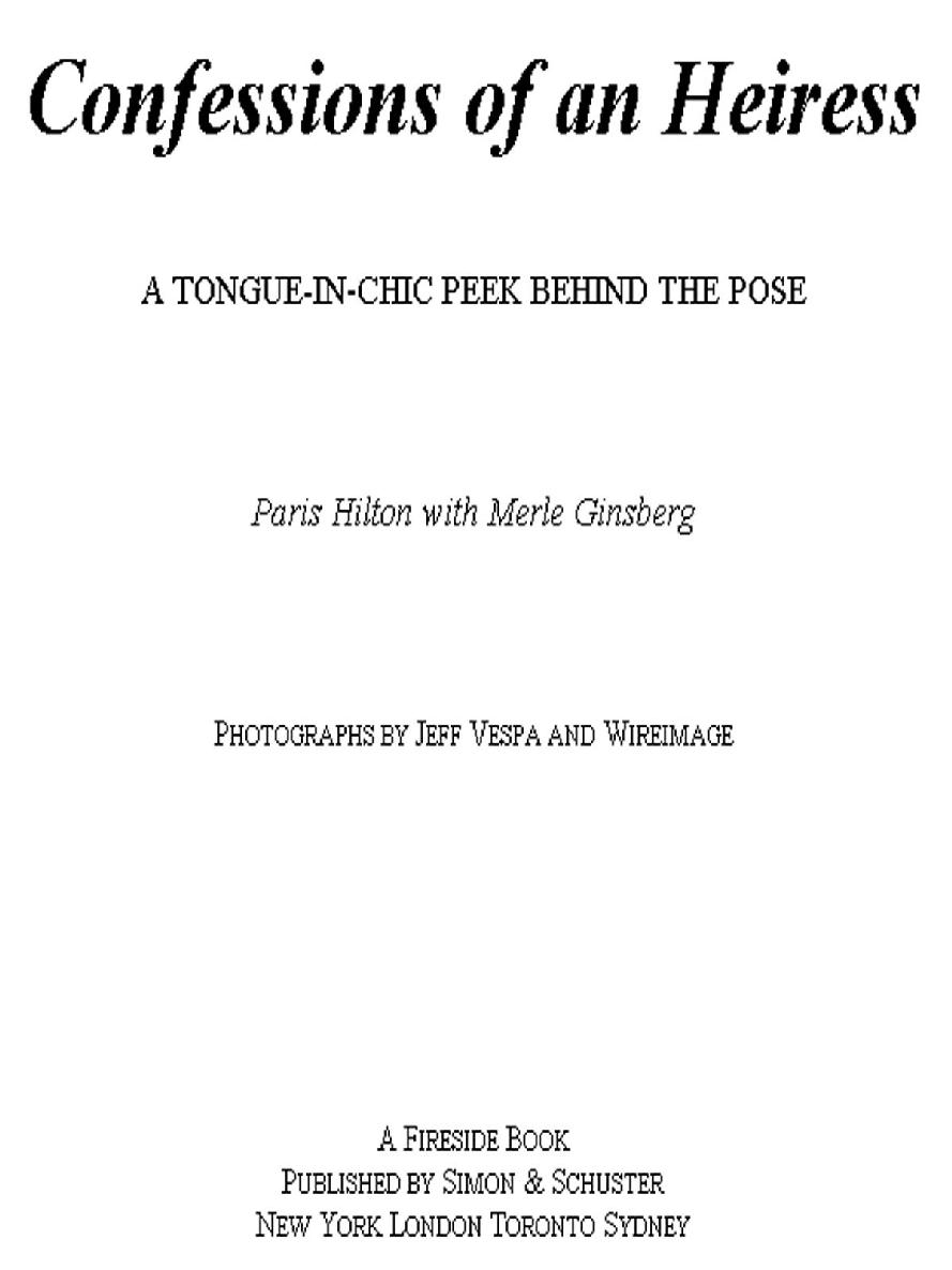 Confessions Of An Heiress Paris Hilton Merle Ginsberg