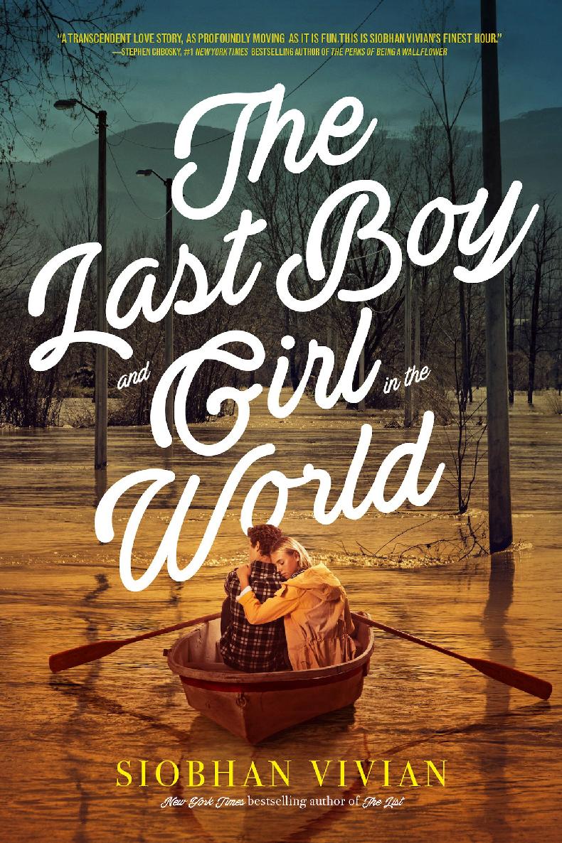 The Last Boy And Girl In The World Siobhan Vivian