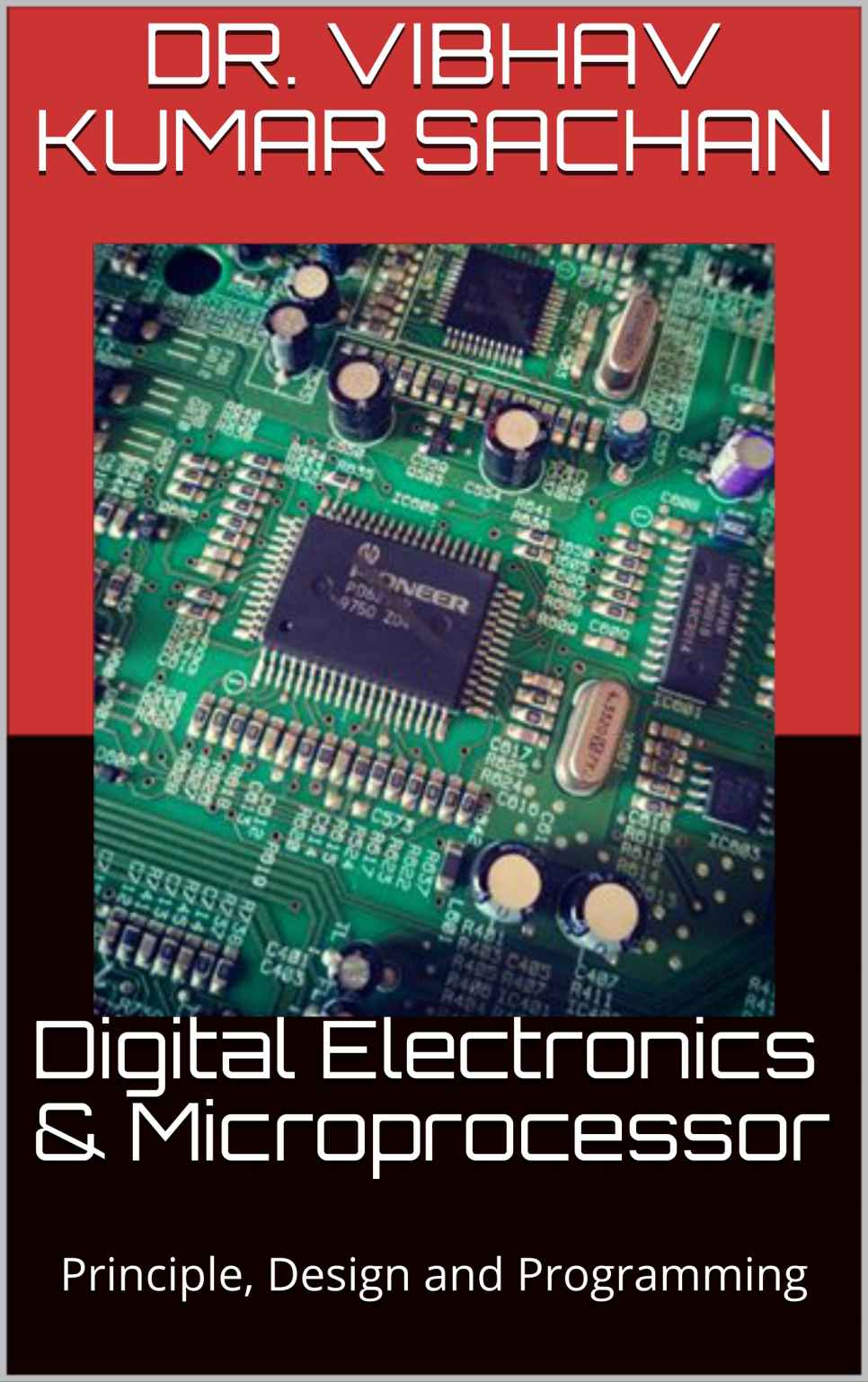 Digital Electronics Microprocessor Principle Design And Programming Sachan