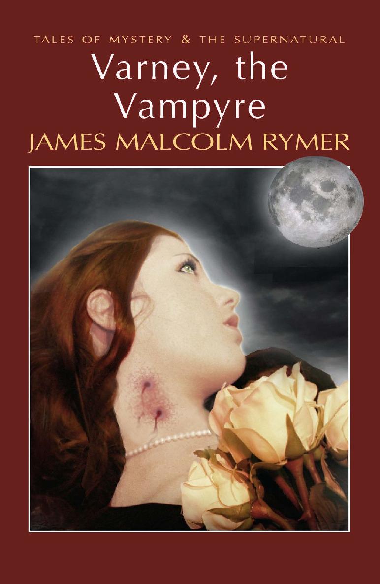 Varney The Vampyre James Malcolm Rymer