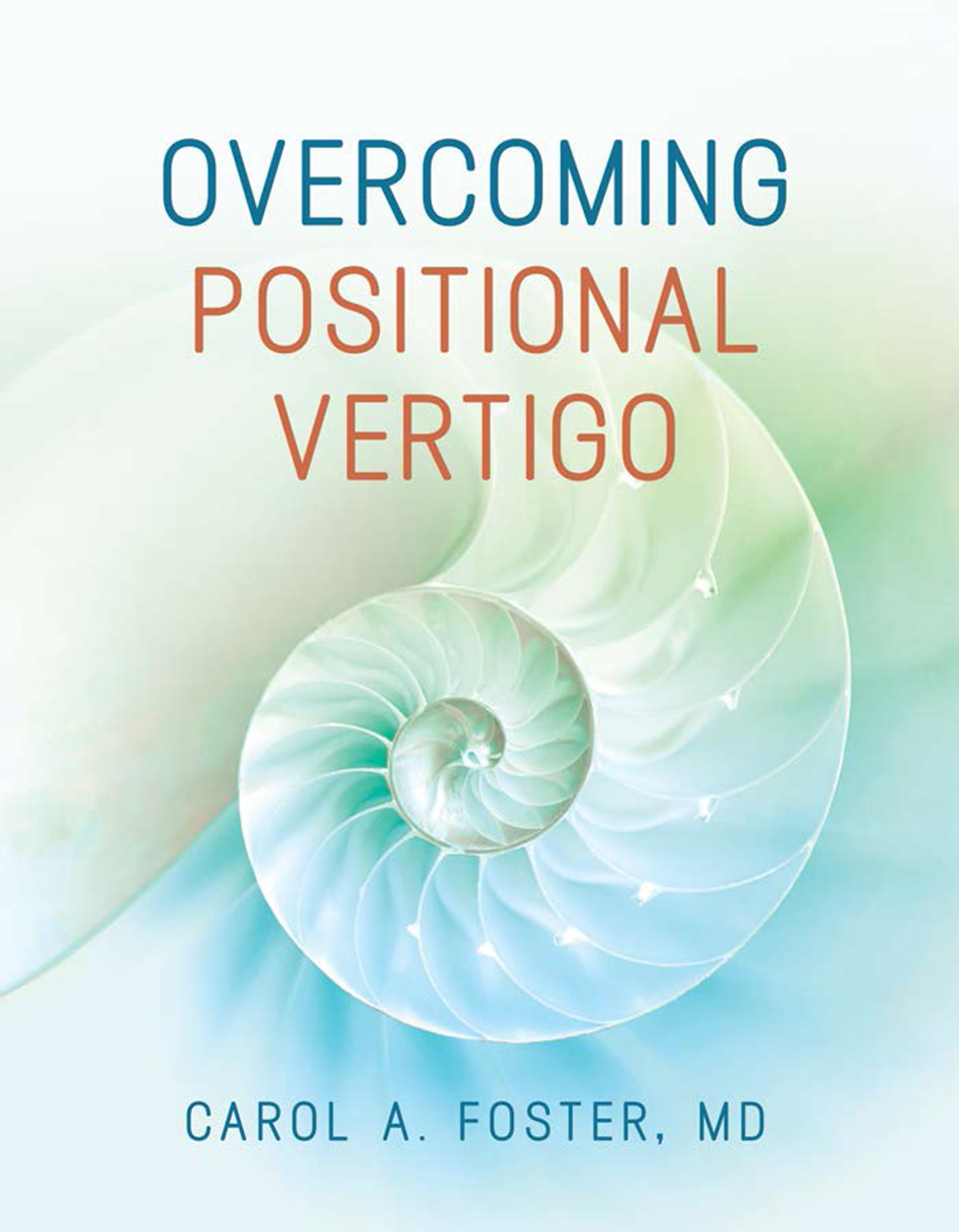 Overcoming Positional Vertigo Carol A Foster