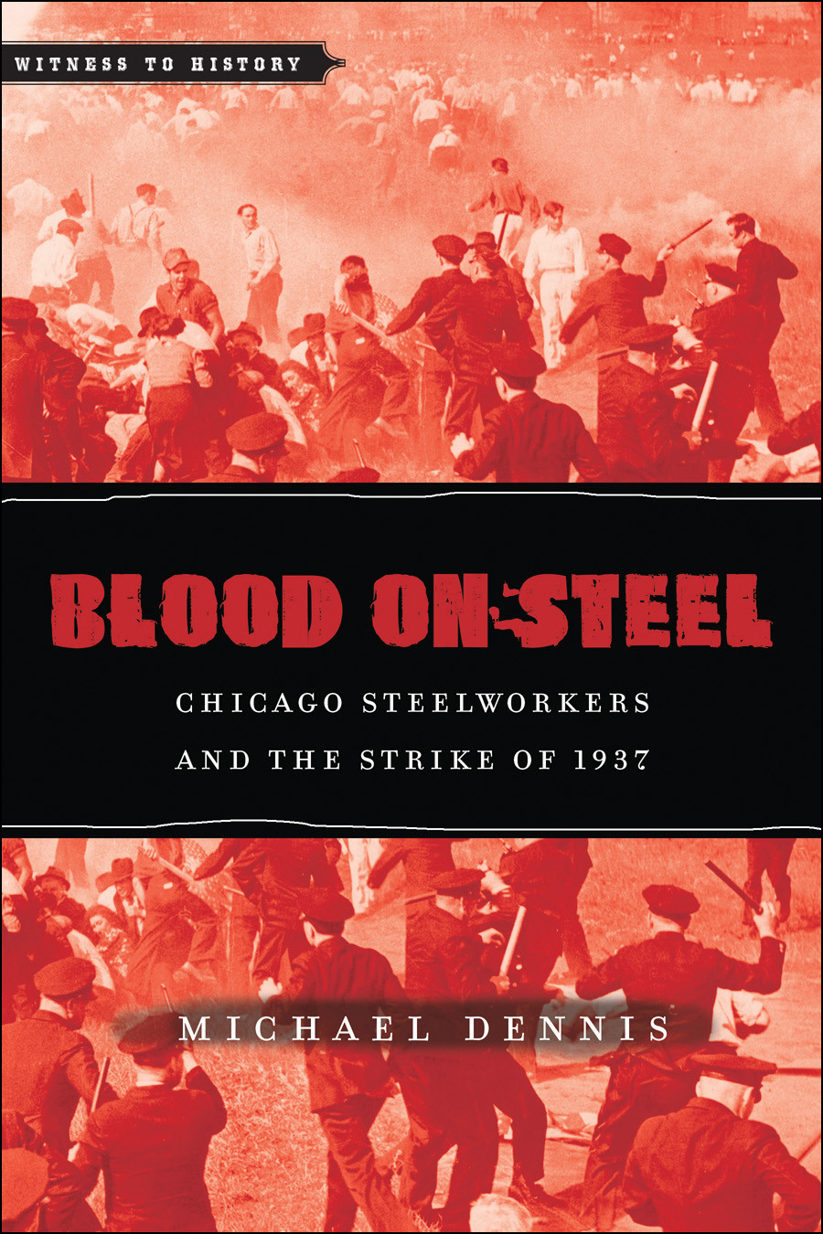 Blood On Steel Michael Dennis
