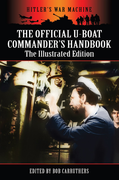Official Uboat Commanders Handbook Carruthers Bob