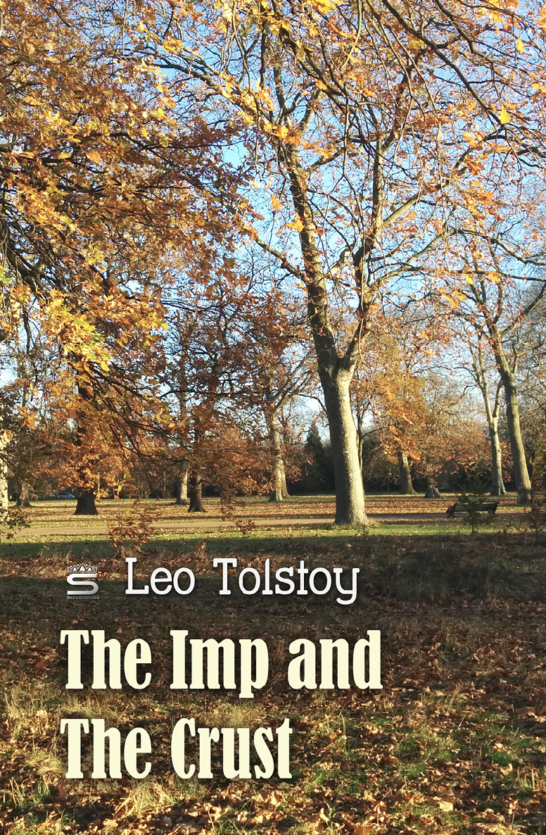 The Imp And The Crust World Classics Leo Tolstoy